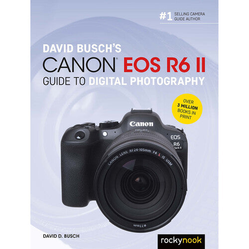 Cover of the book 'David Busch's Canon EOS R6 II Guide to Digital Photography' featuring the Canon EOS R6 II camera.