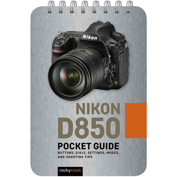 NIKON D850 POCKET GUIDE