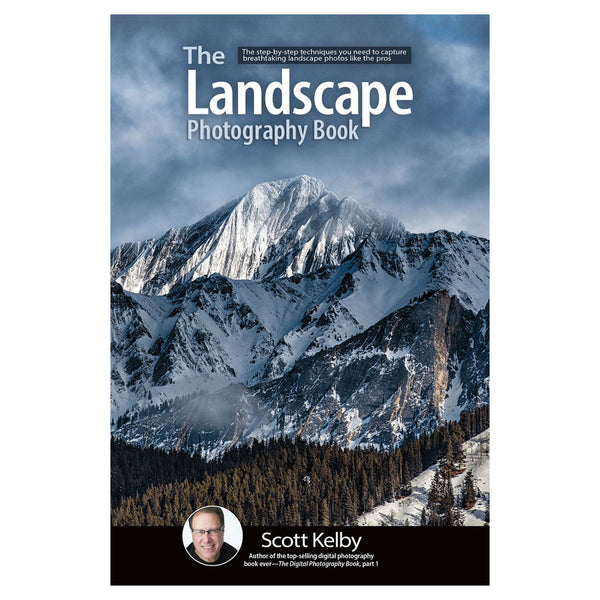 The Landscape Photography Book by Scott Kelby