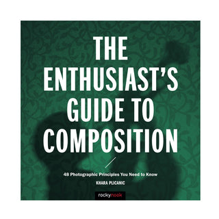 The Enthusiasts Guide to Composition