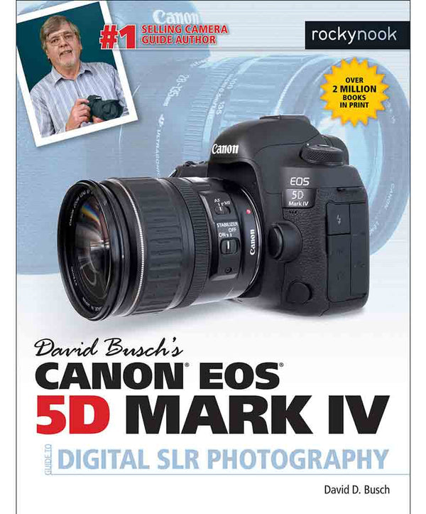 Canon EOS 5D IV Guide to Digital SLR Photography