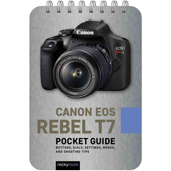 Canon Rebel T7 Pocket Guide