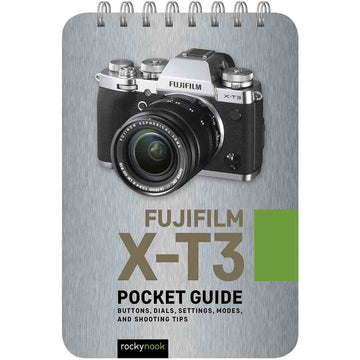 FUJIFILM X-T3 POCKET GUIDE