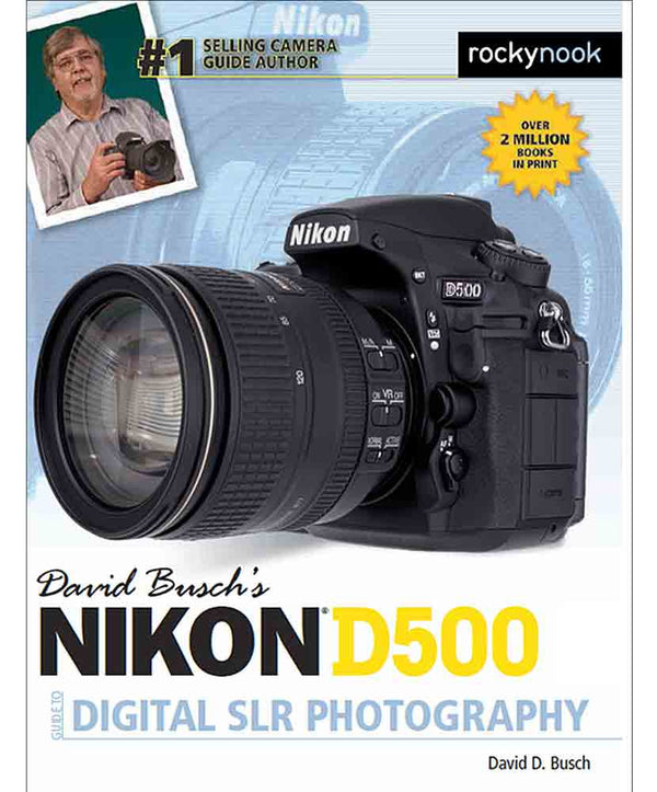 NIKON D500 GUIDE/BUSCH